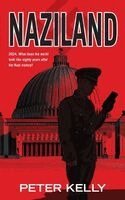 Peter Kelly - Naziland, Häftad