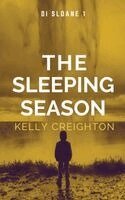 Kelly Creighton - Sleeping Season, Häftad