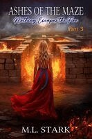 M L Stark - Ashes of the Maze, Häftad