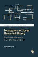 Efe Can Gürcan - Foundations of Social Movement Theory, Häftad