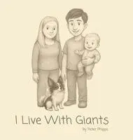 Peter Phipps - I Live With Giants, Inbunden. Tillgänglighet: Lägg i varukorg