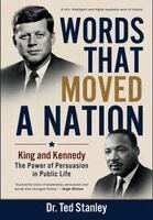 Ted Stanley - Words That Moved a Nation, Inbunden
