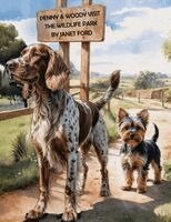 JANET FORD - PENNY AND WOODY VISIT A WILDLIFE PARK, Häftad
