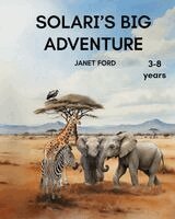 JANET FORD - SOLARI'S BIG ADVENTURE, Häftad