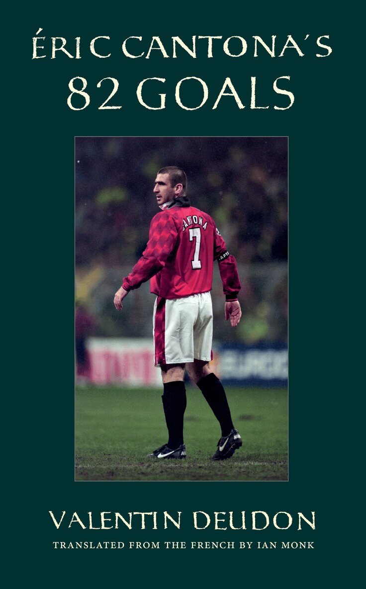 Valentin Deudon - Eric Cantona's 82 Goals, Häftad