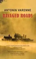 Antonin Varenne - Ravaged Roads, Häftad. Tillgänglighet: Kommande
