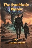 David Geoffrey Stuart - Symbiotic Bloom, Häftad