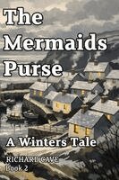Richard Cave - Mermaids Purse - Winters Tale, Häftad