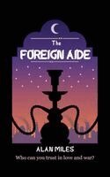 Alan Miles - Foreign Aide, Häftad
