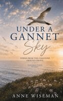Anne Wiseman - Under a Gannet Sky, Häftad