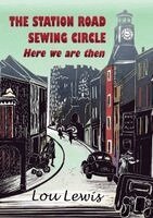 Lou Lewis - Station Road Sewing Circle. Vol 3, Häftad