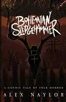 Bohemian Sledgehammer