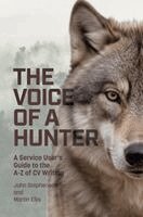 John Stephenson - Voice of a Hunter, Häftad. Tillgänglighet: Lägg i varukorg