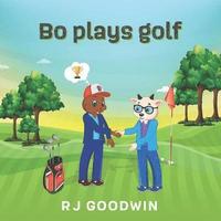 bokomslag Bo plays golf