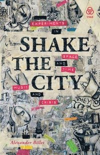 bokomslag Shake the City