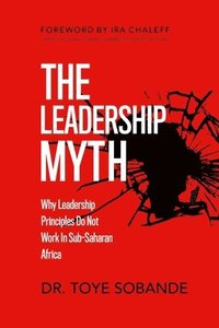 bokomslag The Leadership Myth