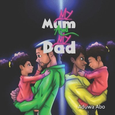 Aduwa Prince Abo - My Mum and My Dad, Häftad