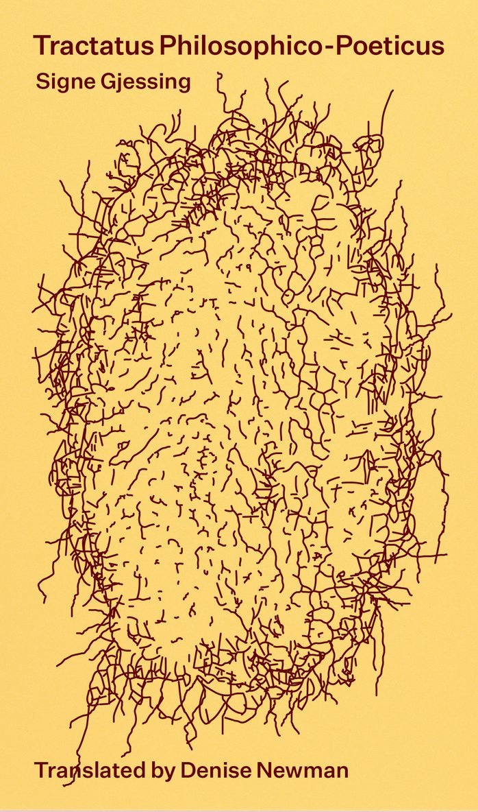 Signe Gjessing - Tractatus Philosophico-Poeticus, Häftad