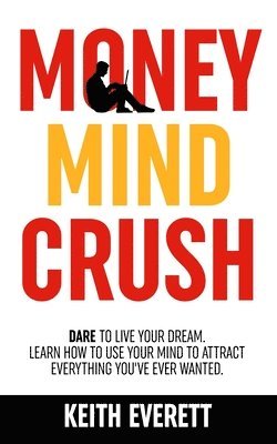 bokomslag Money Mind Crush