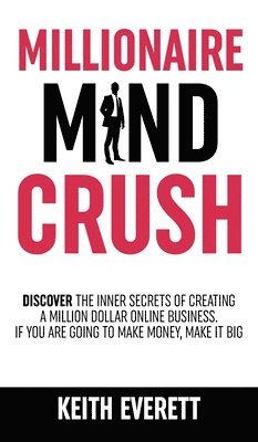 Millionaire Mind Crush 1