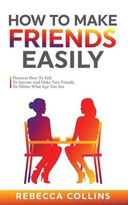 bokomslag How To Make Friends Easily