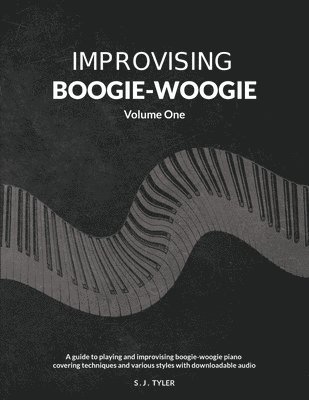 Improvising Boogie-Woogie Volume One 1