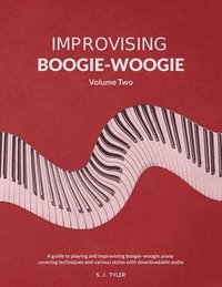 bokomslag Improvising Boogie-Woogie Volume Two