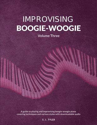 Improvising Boogie-Woogie Volume Three 1