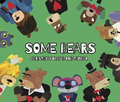 Christian Foley - Some Bears, Häftad