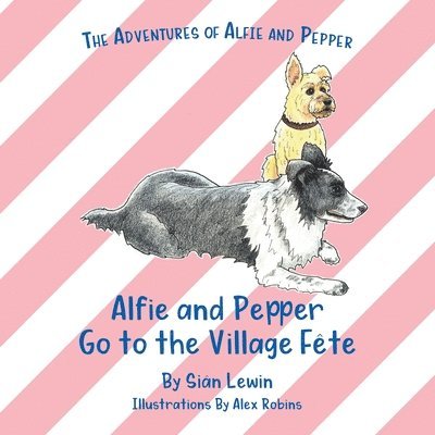 Alfie and Pepper Go to the Village Fte 1