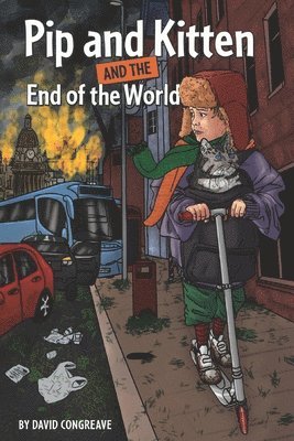 Pip and Kitten and the End of the World 1