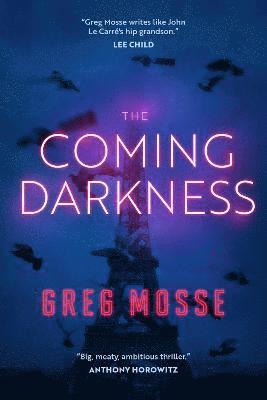 Greg Mosse - Coming Darkness, Inbunden