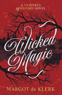 bokomslag Wicked Magic