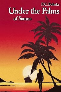 bokomslag Under the Palms of Samoa