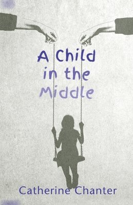 A Child in the Middle 1