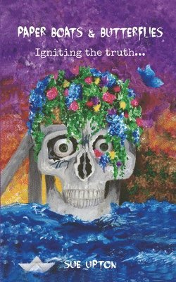 Sue Upton - Igniting The Truth, Häftad