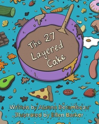 Alanna Betambeau - 27 Layered Cake, Häftad