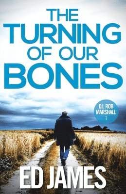 The Turning of our Bones 1