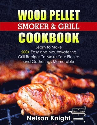 bokomslag Wood Pellet Smoker and Grill Cookbook