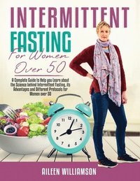 bokomslag Intermittent Fasting for Women Over 50