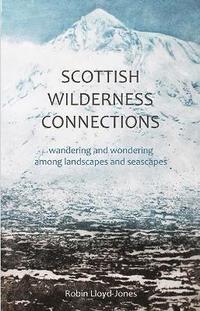 bokomslag Scottish Wilderness Connections