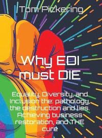 bokomslag Why EDI must DIE