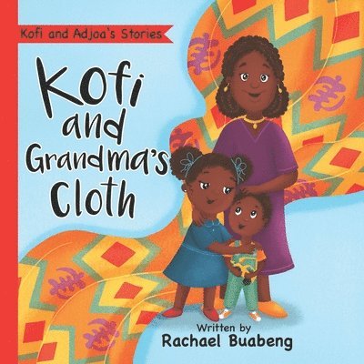 Kofi and Grandma's Cloth 1