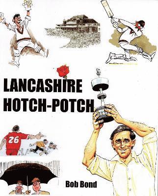 Lancashire Hotch-Potch 1