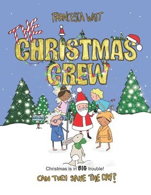 Francesca Watt - Christmas Crew, Häftad