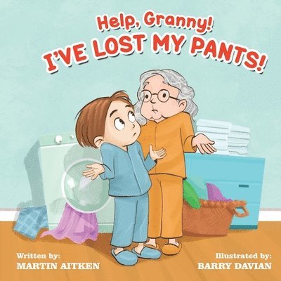 Help Granny! I've Lost my Pants! 1