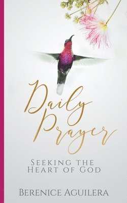 Daily Prayer Seeking the Heart of God 1