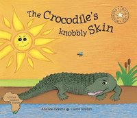 bokomslag The Crocodiles Knobbly Skin