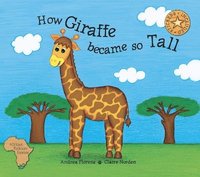 bokomslag How Giraffe Became So Tall