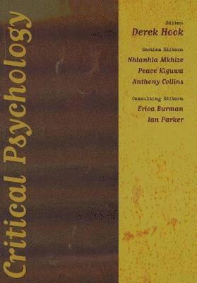 Derek Hook, Anthony Collins, Erica Burman, I. Parker, Derek Hook, Peace Kiguwa, Nhlanhla Mkhize - Critical Psychology, Häftad